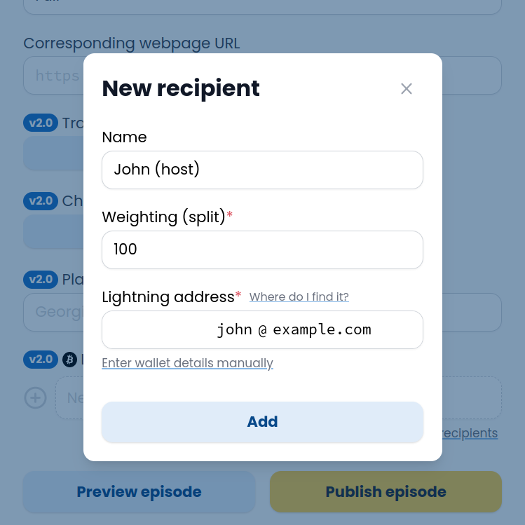 RSS Blue's new interface for entering value recipients. The form includes fields for name (with value 'John (host)'), weightning (with value '100'), and Lightning address (with value 'john@example.com').